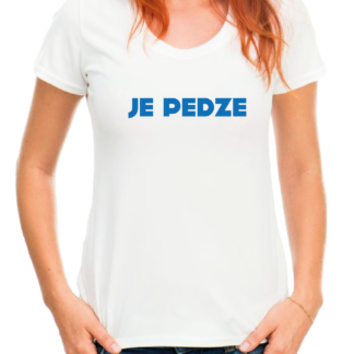 JE PEDZE - F